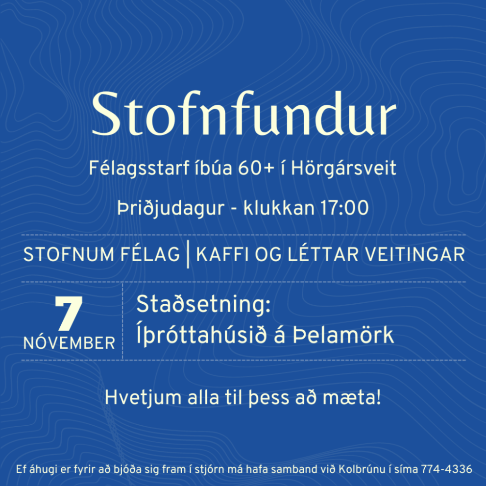 Stofnfundur félags íbúa 60+ í Hörgársveit