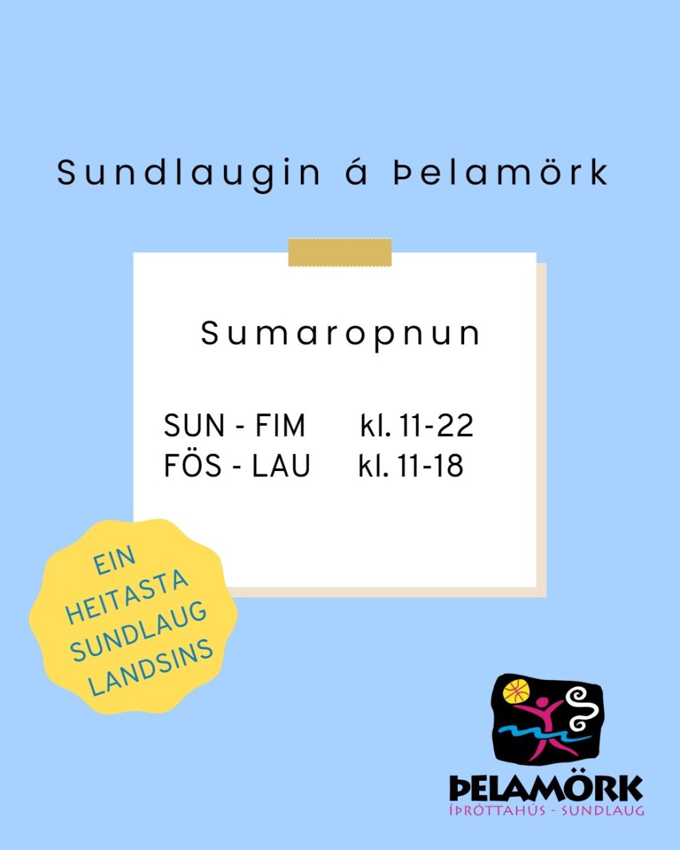 Sumaropnun í sundlauginni á Þelamörk